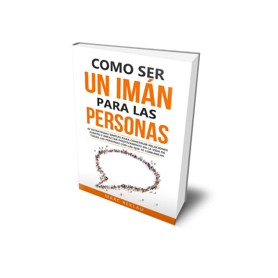 Como ser un imán para las personas (TAPA BLANDA)