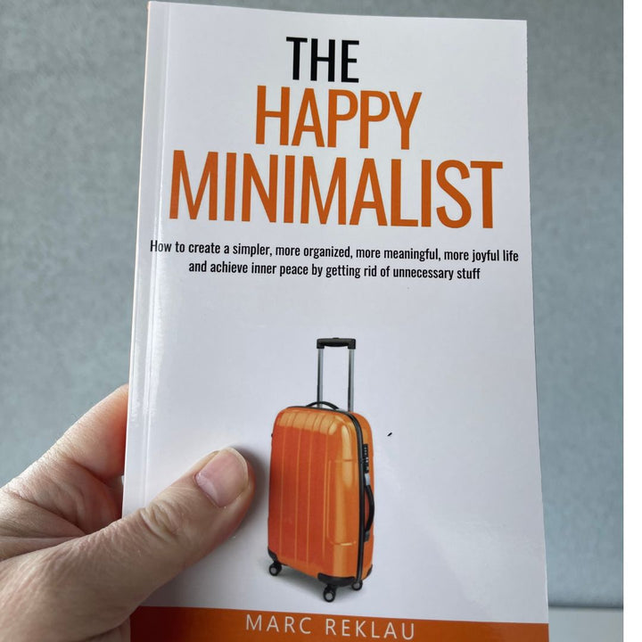 The Happy Minimalist (PAPERBACK)