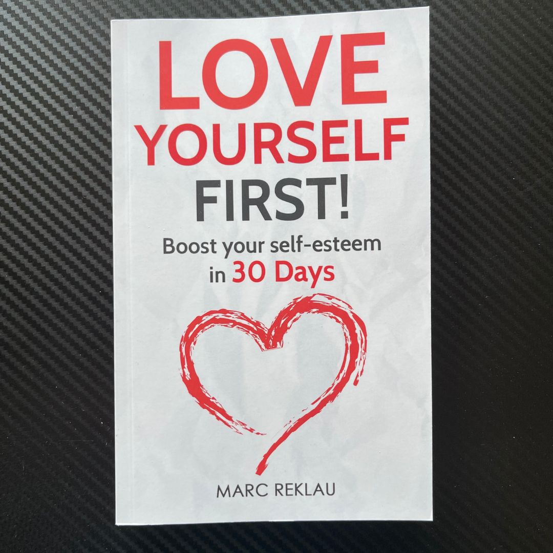 Love yourself First! (PAPERBACK)